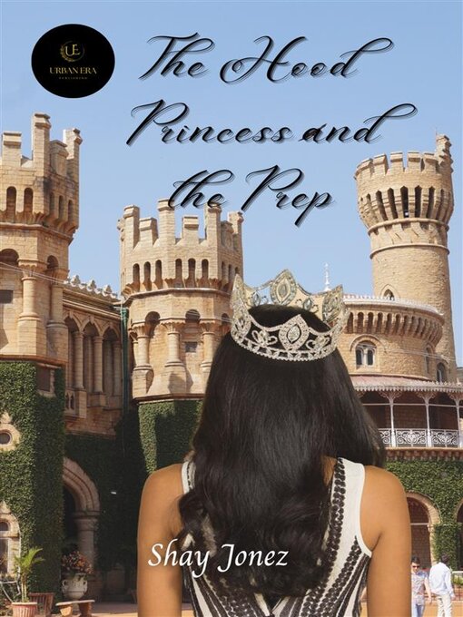 Title details for The Hood Princess and the Prep by Shay Jonez - Wait list